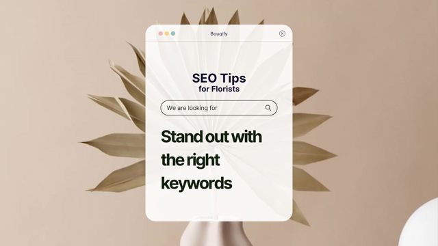 Stand Out with the Right Keywords: Boost Your Flower Shop's SEO Success