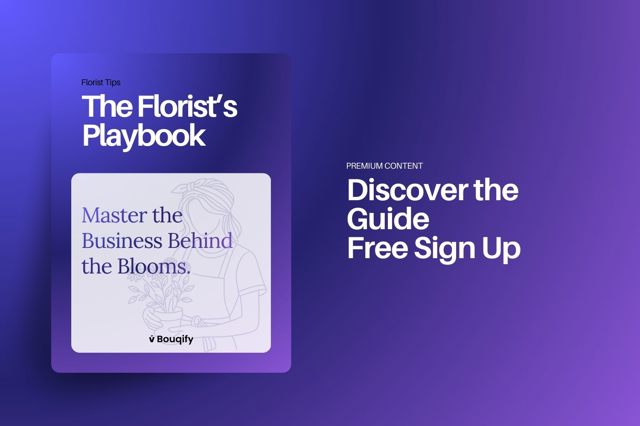 The Era of "Just Surviving" in Floristry is Over: Meet The Florist’s Playbook